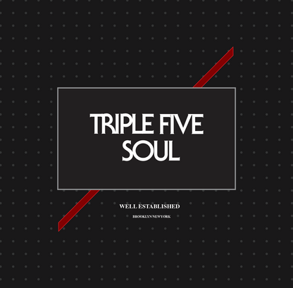 TRIPLE 5 SOUL GRAPHICS